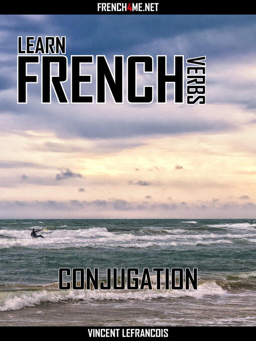 Title details for Learn French Verbs--Conjugation by Vincent Lefrancois - Wait list